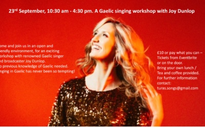 23rd September: Turas Gaelic Song Group: A Gaelic singing workshop with Joy Dunlop