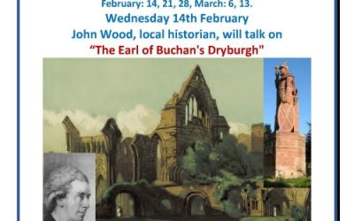 14 Feb., John Wood on “The Earl of Buchan’s Dryburgh”.